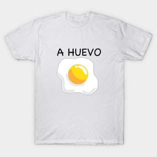 A huevo funny Mexican design T-Shirt